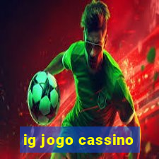 ig jogo cassino